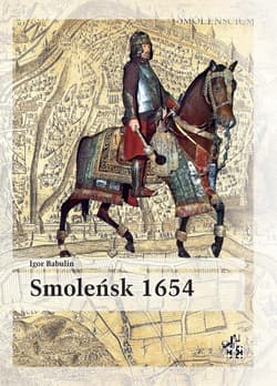 Smoleńsk 1654 - Igor Babulin