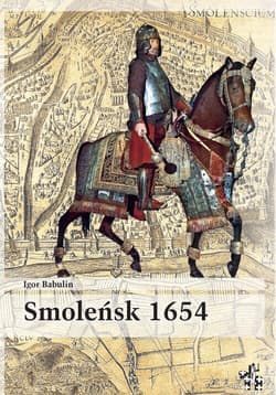 Smoleńsk 1654 - Igor Babulin
