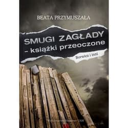 Smugi Zagłady książki przeoczone Borwicz i inni
