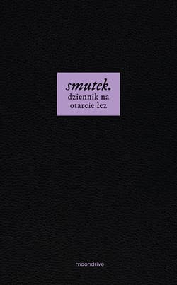 smutek. dziennik na otarcie łez - Elias Baar
