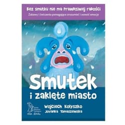 Smutek i zaklęte miasto - Wojciech Kołyszko, Jovanka Tomaszewska