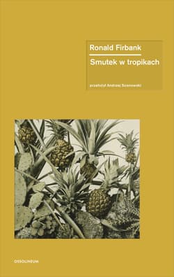 Smutek w tropikach - Ronald Firbank