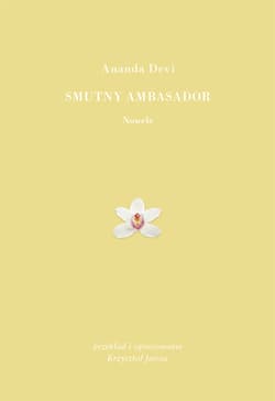 Smutny ambasador - Ananda Devi