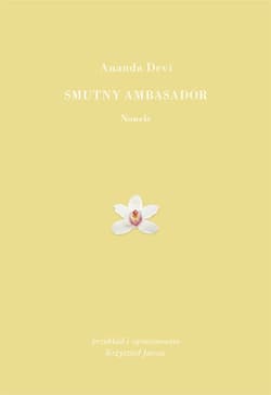Smutny ambasador - Ananda Devi