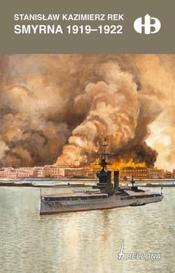 Smyrna 1919-1922 - Stanisław Rek