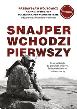 Snajper wchodzi pierwszy (wyd. 2023) - Przemysław Wójtowicz, Michał Wójcik