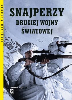 Snajperzy Drugiej Wojny Światowej - Opracowanie Zbiorowe