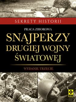 Snajperzy drugiej wojny światowej - Opracowanie Zbiorowe