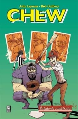 Śniadanie z mistrzów. Chew. Tom 5 - Guillory Rob, Layman John