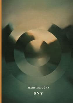 Sny - Mariusz Góra