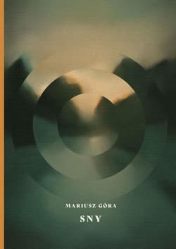 Sny - Mariusz Góra