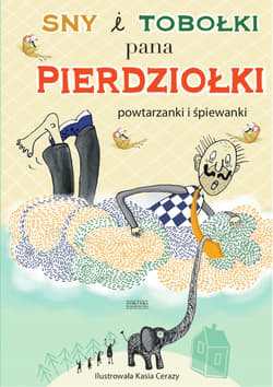 Sny i tobołki pana Pierdziołki. - ebook - Autor zbiorowy