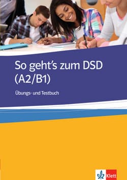 So geht's zum DSD A2/B1 i übungsbuch + test - Opracowanie Zbiorowe