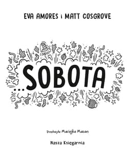 Galeria - zdjęcie nr. 4 - Sobota. Najgorszy tydzień życia. Tom 6