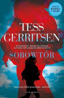 Sobowtór. Cykl Rizzoli / Isles. Tom 4 - Tess Gerritsen