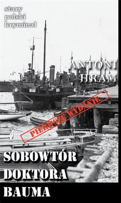 Sobowtór doktora Bauma / CM - Antoni Hram