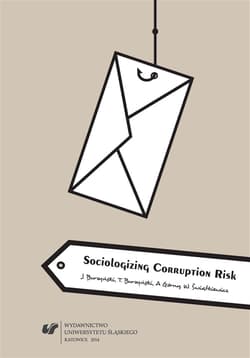 Sociologizing Corruption Risk - Jan Burzyński, Andrzej Górny, Burzyński Tomasz