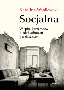 Socjalna - ebook - Karolina Wasilewska