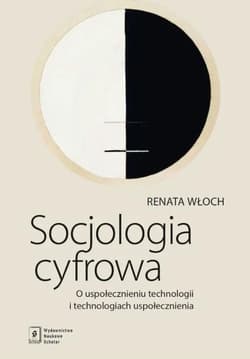 Socjologia cyfrowa - Włoch Renata