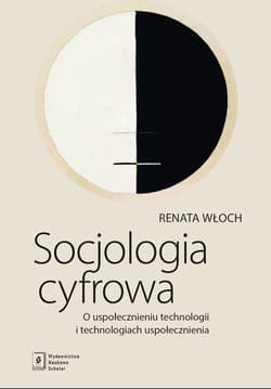 Socjologia cyfrowa - Włoch Renata