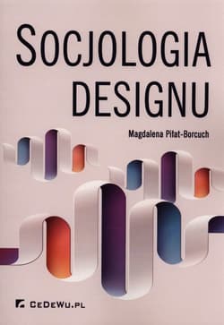Socjologia designu - Magdalena Piłat-Borcuch