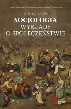 Socjologia. Wykłady o społeczeństwie - ebook - Piotr Sztompka
