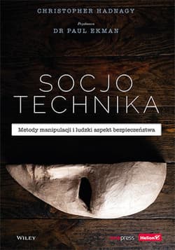 Socjotechnika. Metody manipulacji i ludzki aspekt bezpieczeństwa - audiobook - Ekman Paul, Christopher Hadnagy