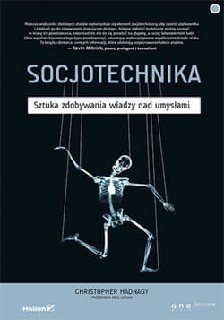 Socjotechnika. Sztuka zdobywania władzy nad umysłami - ebook - Christopher Hadnagy