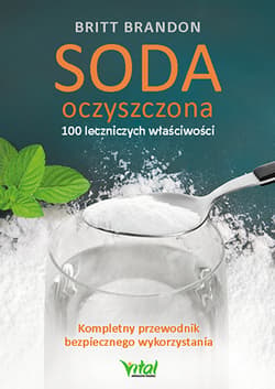 Soda oczyszczona 100 leczniczych właściwości - Brandon Britt
