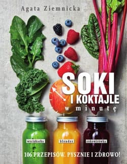 Soki i koktajle w minutę
