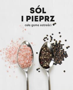 Sól i pieprz. Cała gama ostrości - Opracowanie Zbiorowe