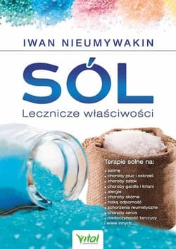 Sól Lecznicze właściwości - Iwan Nieumywakin