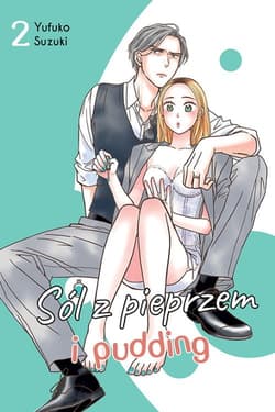 Sól z pieprzem i pudding #2 - Yufuko Suzuki