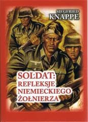 Soldat. Refleksje niemieckiego żołnierza w.4 BR - Siegfried Knappe