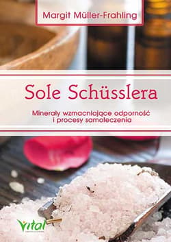 Sole Schusslera Minerały wzmacniające odporność - Margit Muller-Frahling