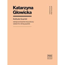 Solitude Quartet wersja na kwartet smyczkowy - Katarzyna Głowicka