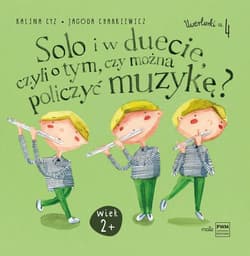 Solo i w duecie, czyli o tym, czy można policzyć muzykę? - Cyz Kalina, Charkiewicz Jagoda