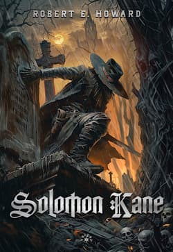Solomon Kane - Robert E. Howard