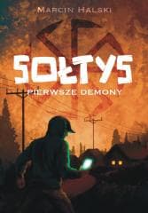 Sołtys pierwsze demony - Halski Marcin