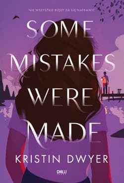 Some Mistakes Were Made - ebook - Kristin Dwyer