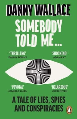 Somebody Told Me wer. angielska - Danny Wallace