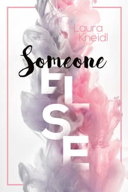 Someone new - Kneidl Laura