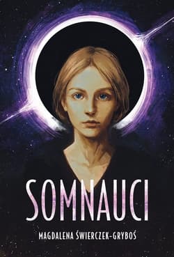 Somnauci. Tom 1 Katla - Magdalena Świerczek-Gryboś