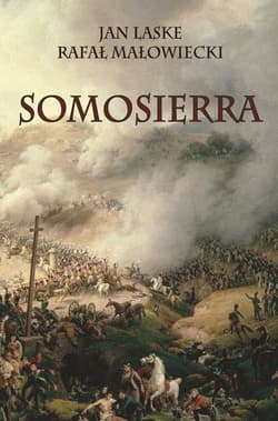 Somosierra - ebook - Jan Laske, Małowiecki Rafał