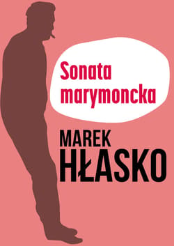 Sonata marymoncka - ebook - Marek Hłasko
