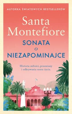 Sonata o niezapominajce (wydanie pocketowe) - Santa  Montefiore