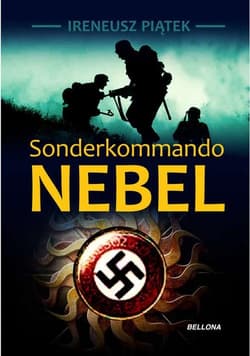 Sonderkommando Nebel - Ireneusz Piątek