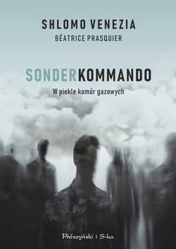 Sonderkommando. W piekle komór gazowych - ebook - Shlomo Venezia
