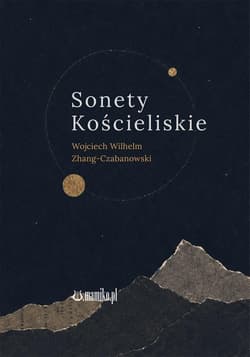 Sonety Kościeliskie - Wojciech Wilhelm, Zhang-Czabanowski