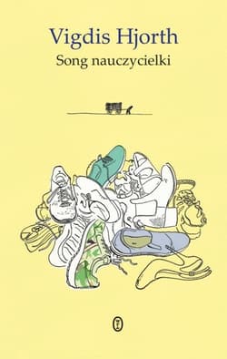Song nauczycielki - Vigdis Hjorth